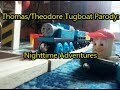 Thomas/Theodore Tugboat Parody - Nighttime Adventures