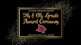 5th & 6th EOY Awards (23-24 School Year)
