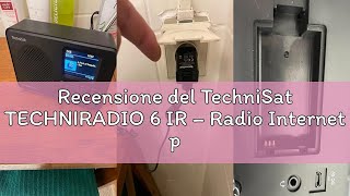 Recensione del TechniSat TECHNIRADIO 6 IR – Radio Internet portatile (DAB+, UKW, WLAN, Bluetooth, di