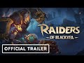 Raiders of Blackveil - Official Early Access Launch Trailer