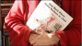 Author looks back at Santa Barbara 100 years ago