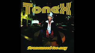 Tonex - Pronounced Toe Nay