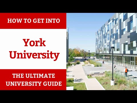 How to get into York University | Ultimate University Guide