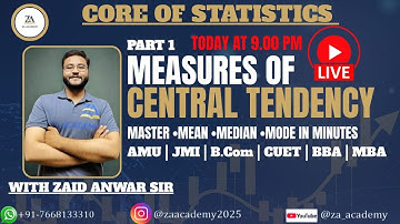 Lecture 1 | Statistics | Measure of Central Tendency | By Zaid Anwar Sir | ZA Academy