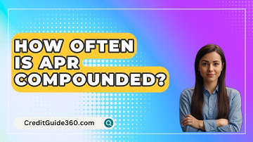 How Often Is APR Compounded? - CreditGuide360.com