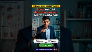 liver kon sa digestive enzyme secret karta h? #biology #students#govtjob#class9/10/11/12#