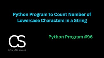 Python Program to Count Number of Lowercase Characters in a String |@CodingwithShameera1