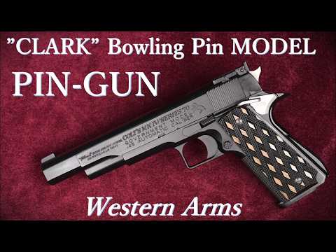 CLARK” Bowling Pin MODEL【PIN GUN】/ ウェスタンアームズ：重量