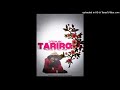 TARIRO DIROMAN Official Audio TARIRO DIROMAN Official Audio
