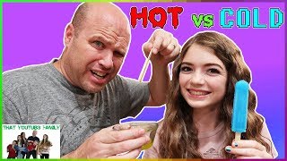HOT VS COLD FOOD CHALLENGE / That YouTub3 Family