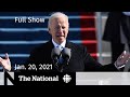 CBC News: The National | Biden becomes 46th president; Harris makes history | Jan. 20, 2021