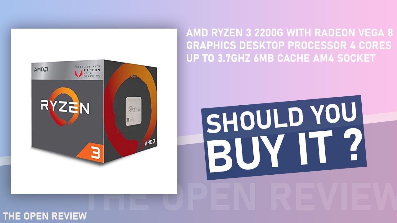 AMD Ryzen 3 2200G with Radeon Vega 8 Graphics Desktop Processor 4 Cores