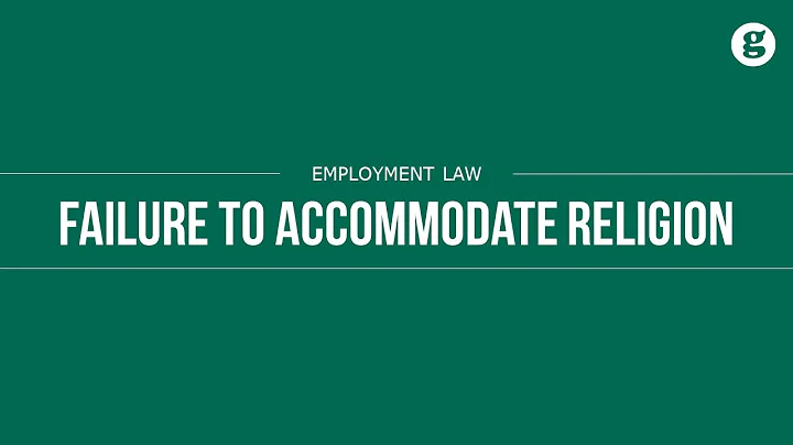 Failure to Accommodate Religion