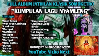 Full Album Kumpulan Lagu Jathilan Klasik JOWO Nyamleng