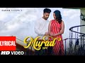 Murad karan sehmbi full lyrical song jass themuzikman  king ricky  latest punjabi songs 2019