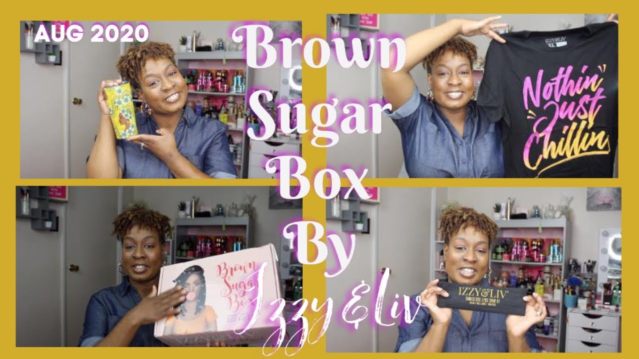 BROWN SUGAR BOX AUGUST 2020 UNBOXING