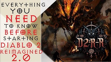 Everything you need to know before starting Diablo 2 Reimagined 2.0