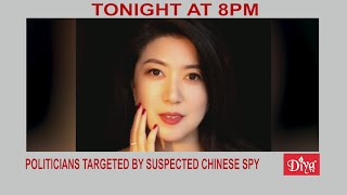 Politicians targeted by suspected Chinese spy | Diya TV News
