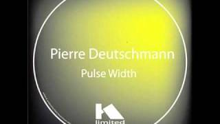 Pierre Deutschmann -- Pulse Width HQ [BOMB TRACK]