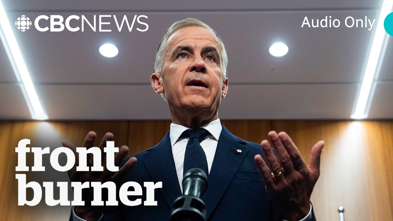 Carney’s mission to turn Europe away from the U.S. | Front Burner