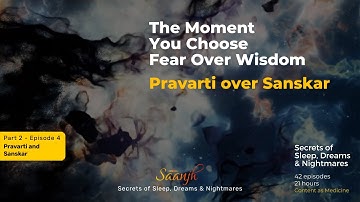 The moment you choose Fear over Wisdom - Pravarti over Sanskar | An Excerpt from Saanjh.ai - Part 2