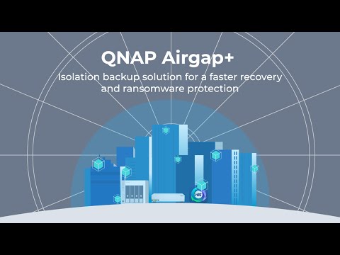 QNAP Airgap+ | 隔離備份、快速還原並防範勒索軟體