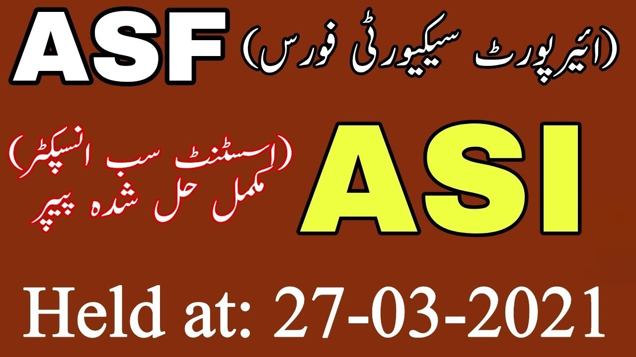 ASF Assistant Sub Inspecter Solved Written Test Paper 27-3-2021 || ASF ...