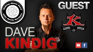 Talking About Cars EP 89 - Dave Kindig of Bitchin' Rides