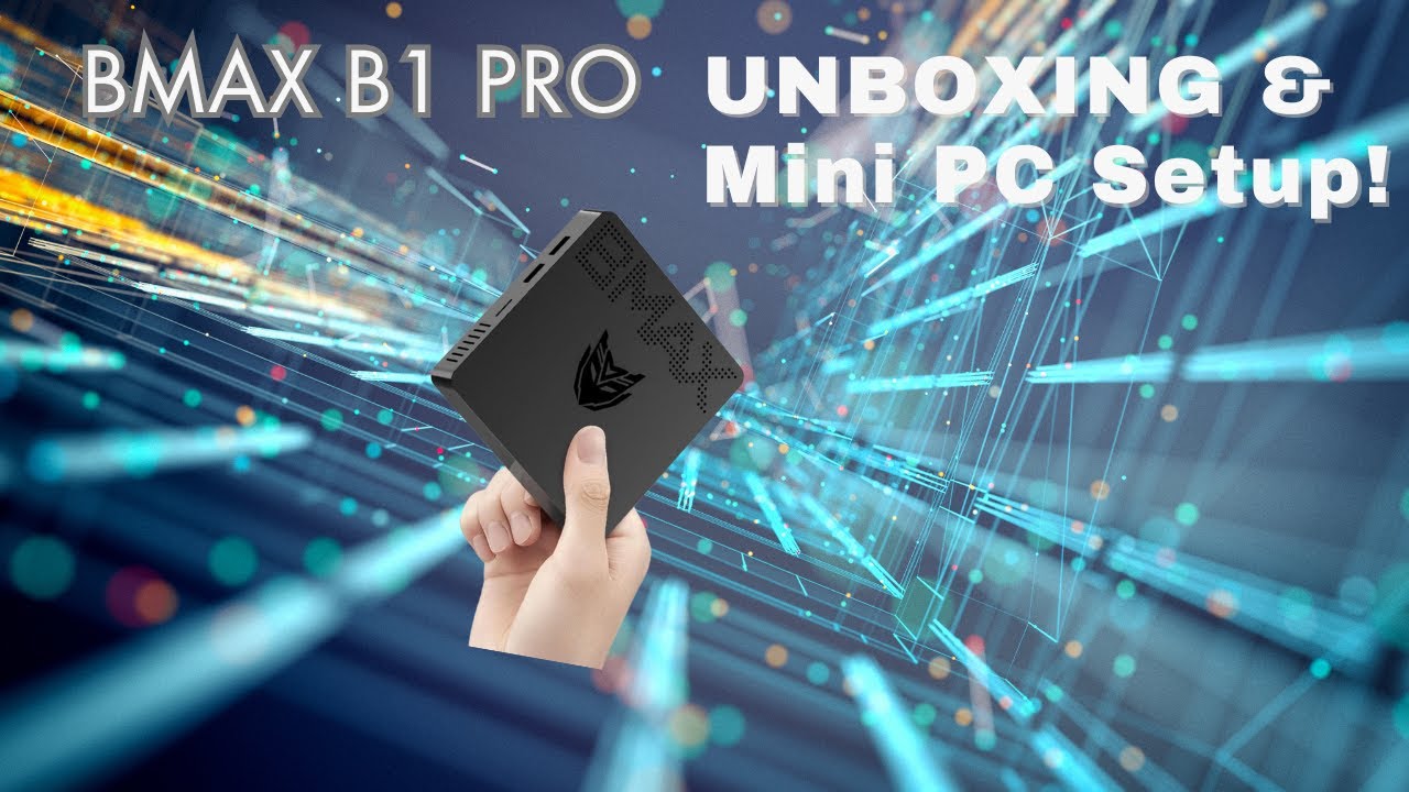 The BMax B1 Pro Mini PC: Unboxing & Setting Up this Compact Powerhouse ...