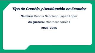 Tipo de Cambio y Devaluación en Ecuador