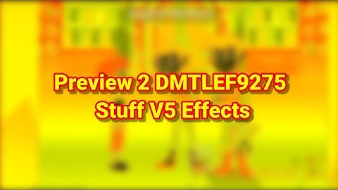 Preview 2 DMTLEF9275 Stuff (V5) :: Effects