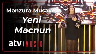 Mənzurə Musayeva - Yeni Məcnun Resimi