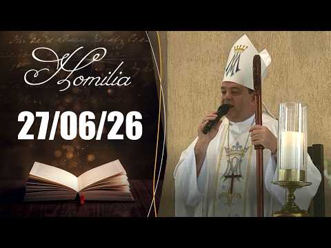 Homilia Diária | 27/06/2026 | Dom Joselito Ramalho Nogueira