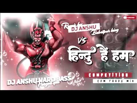 #audio  Anshu vs hindu ha hum # Dj Anshu