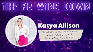 Katya Allison: PR, AI & How to Bill for Your Time