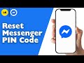 How To Reset Messenger PIN Code?