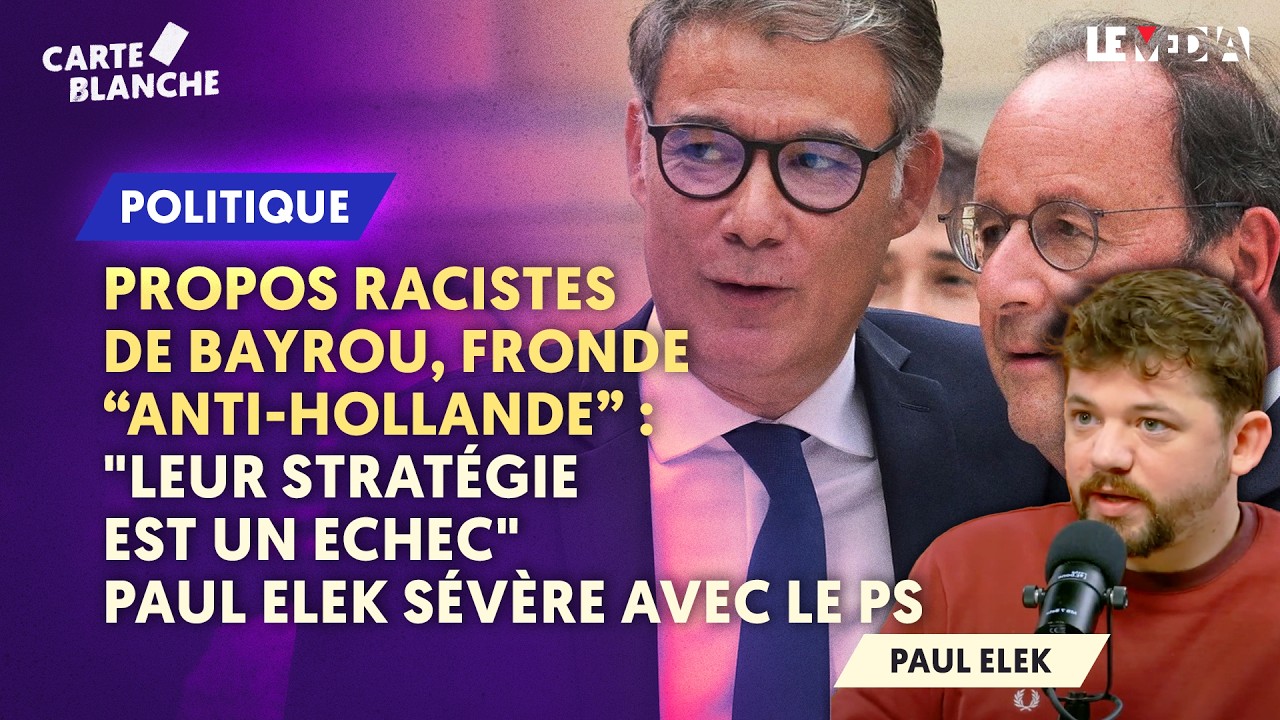 RACISME DE BAYROU, FRONDE ANTI-HOLLANDE : "C'EST UN JEU DE POSTURE" PAUL ELEK SÉVÈRE AVEC LE PS