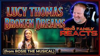 Lucy Thomas - Broken Dreams (from Rosie the Musical) | HONEST REACTION