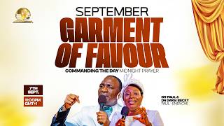 Commanding The Day Midnight Prayer September Garment Of Favour 06-09-2026