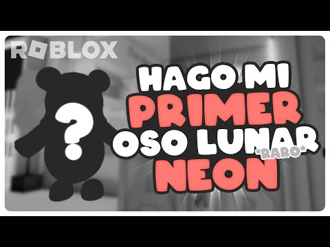HAGO MI PRIMER *OSO LUNAR NEON😱* en ADOPT ME - ROBLOX