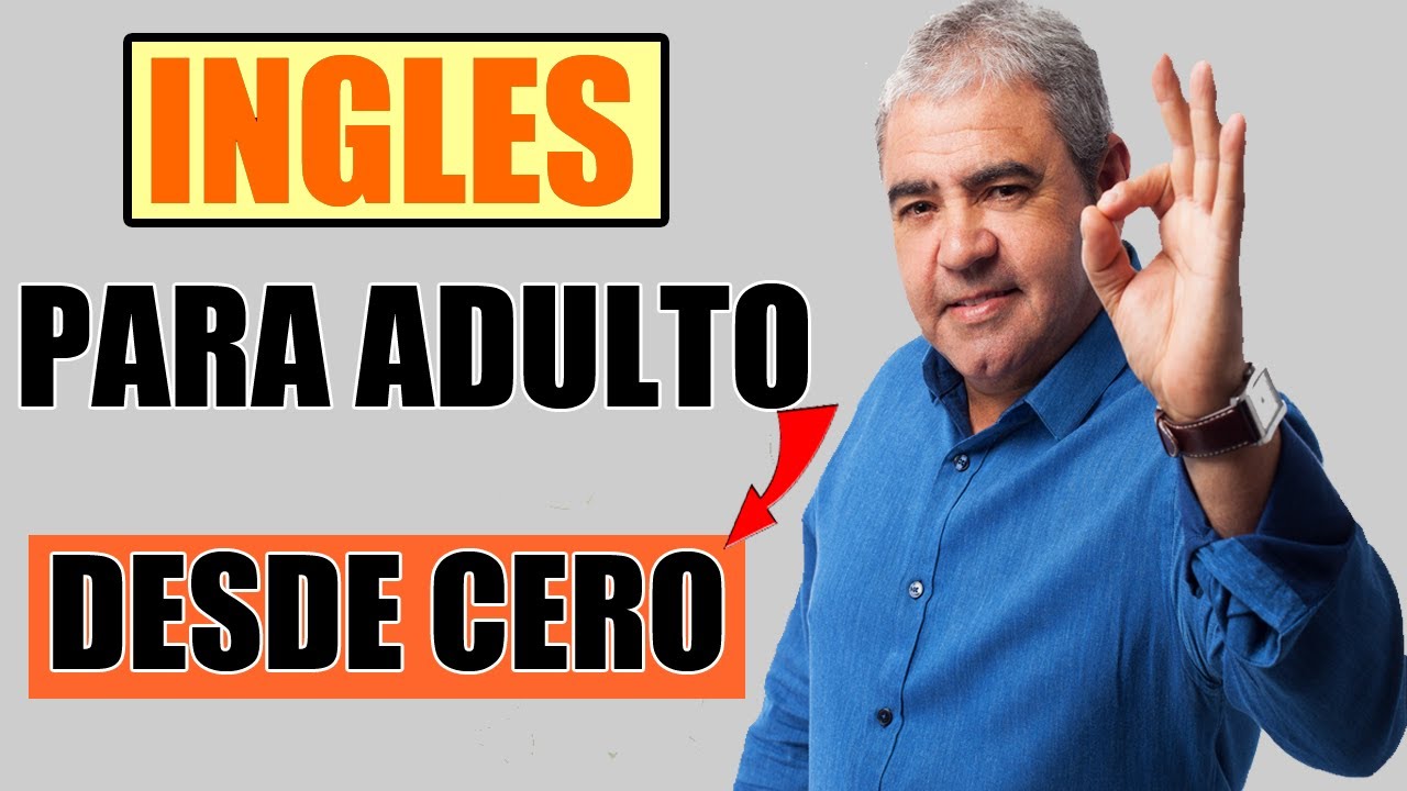 INGLES Para Adultos Desde CERO LECCIÓN - CURSO DE INGLES COMPLETO ...