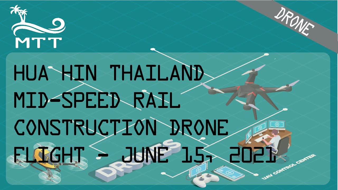 Hua Hin Thailand Mid-Speed Rail Construction Drone Flight - June 15 2021