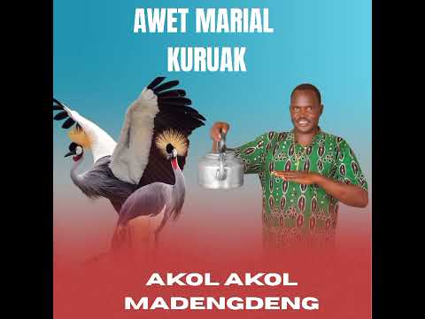 آهنگ جدید Awet Marial Kuruak Akol Madengdeng 2025