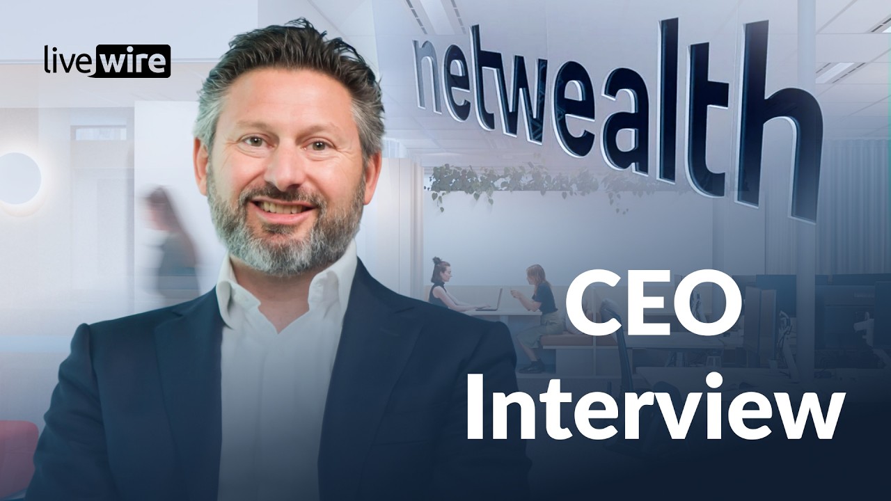 Netwealth CEO on growing from a platform provider to a wealth ...