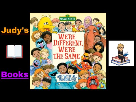 WE'RE DIFFERENT, WE'RE THE SAME - Read Along With Judy (Sesame Street)