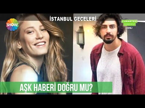 Serenay Sarıkaya ve