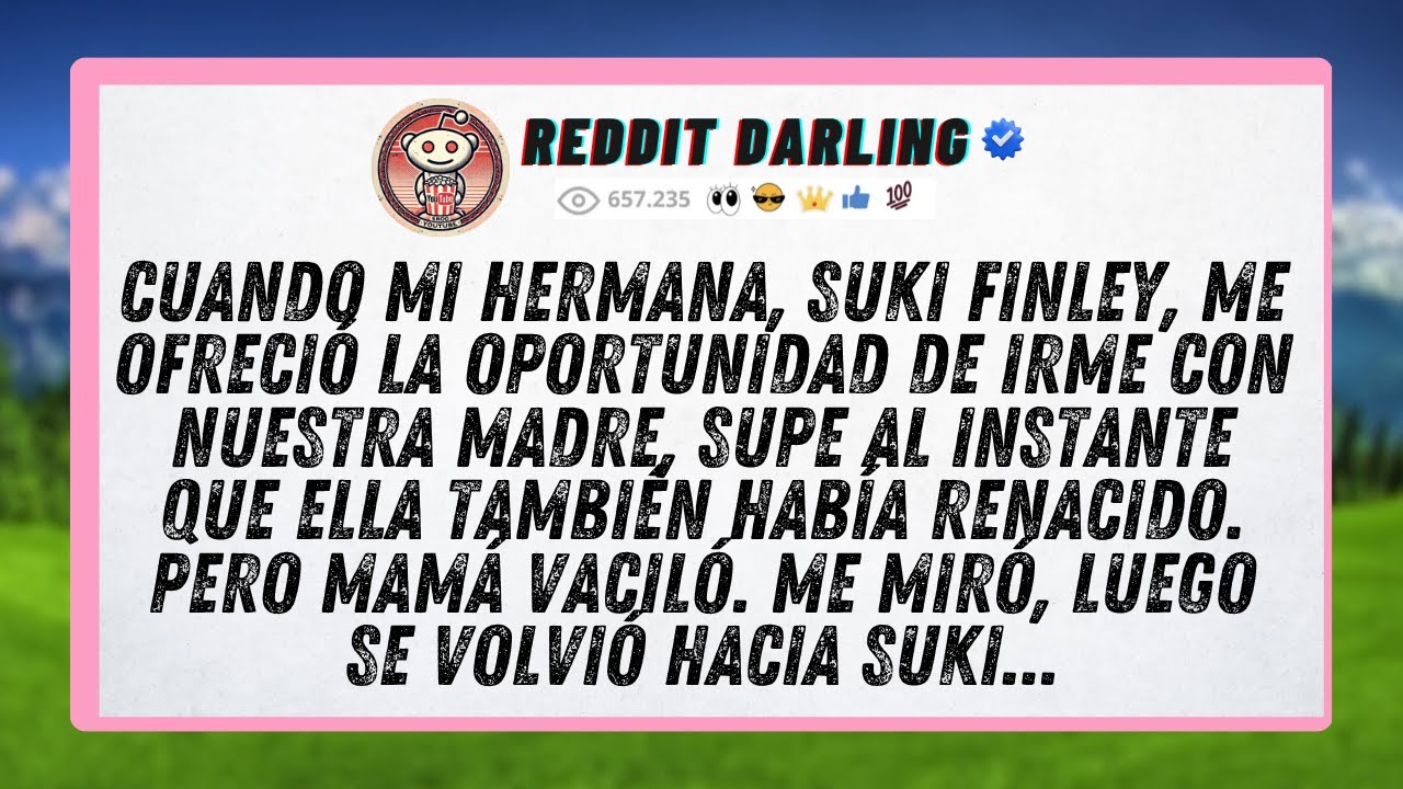 Cuando mi hermana, Suki Finley, me ofreció la oportunidad de irme con nuestra madre, supe al...