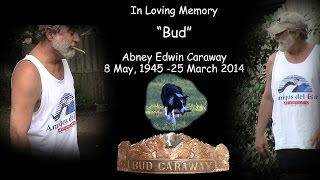 BUD CARAWAY MEMORIAL TRIBUTE