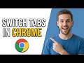 How To Switch Tabs In Chrome Keyboard Shortcut (Quick Guide)