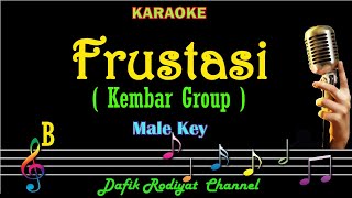 Frustasi (Karaoke) Kembar Group Nada Pria/Cowok Male key B